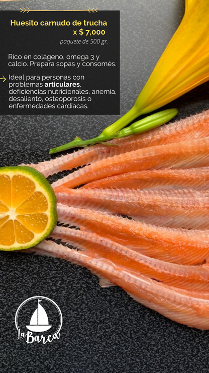 Huesito Carnudo de Trucha x 500g