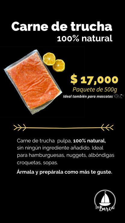 Carne Pulpa de Trucha x 500g